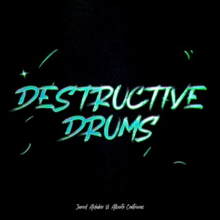 Destructive Drums