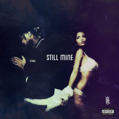 Still Mine | Boomplay Music