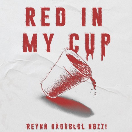 REDINMYCUP ft. GagoBLGL & Nozzi | Boomplay Music