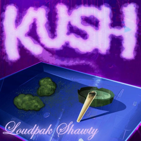 Kush | Boomplay Music