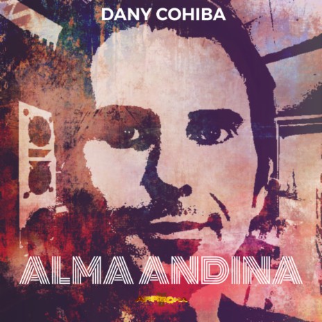 Alma Andina | Boomplay Music