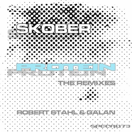 Protein (Robert Stahl Remix)