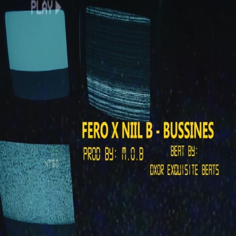 Business ft. Fero | Boomplay Music