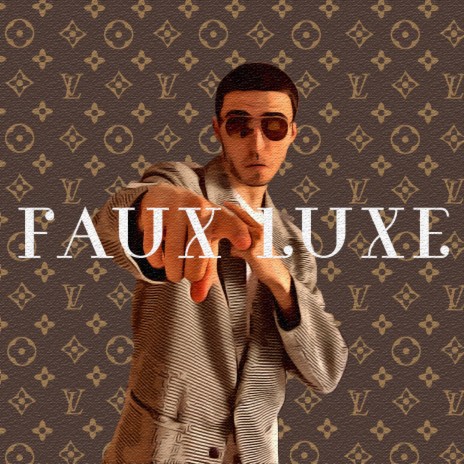 Faux luxe | Boomplay Music