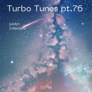 Turbo Tunes pt.76