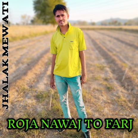 Roja Nawaj To Farj | Boomplay Music