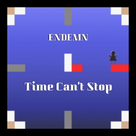 Time Can't Stop | Boomplay Music