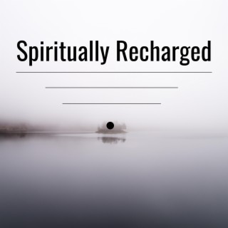 Spiritually Recharged