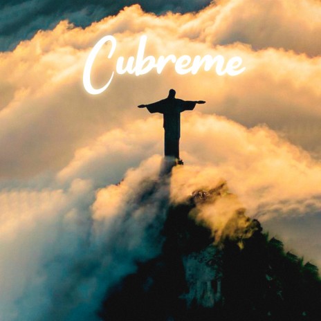 Cubreme ft. Alabanzas Cristianas & Coros Pentecostales | Boomplay Music