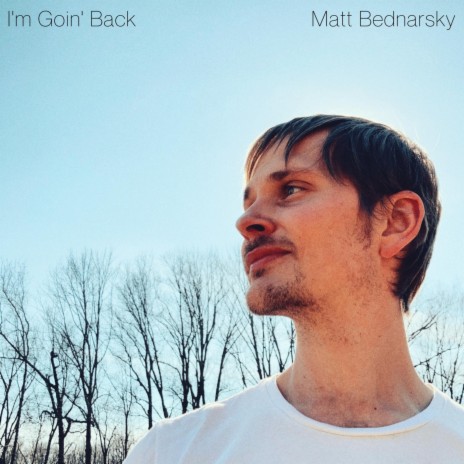 I'm Goin' Back | Boomplay Music