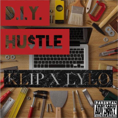 D.I.Y. Hu$tle (feat. LYlo) | Boomplay Music