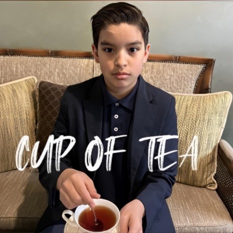 Cup of tea | Boomplay Music