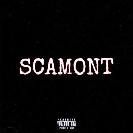 Scamont | Boomplay Music