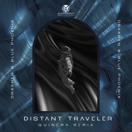 Distant Traveller (Quinema Remix) ft. Blue Phoenix | Boomplay Music
