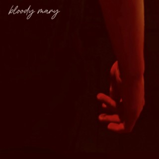 Bloody Mary lyrics | Boomplay Music