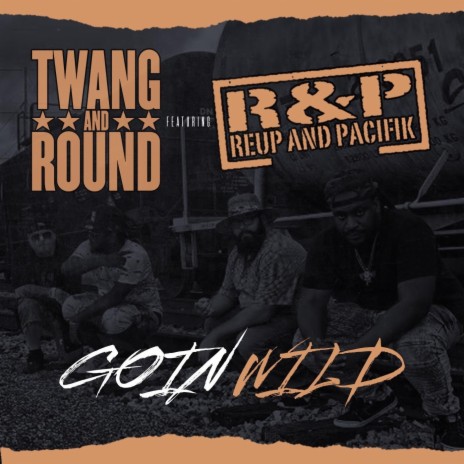 Goin' Wild (feat. Reup and Pacifik) | Boomplay Music