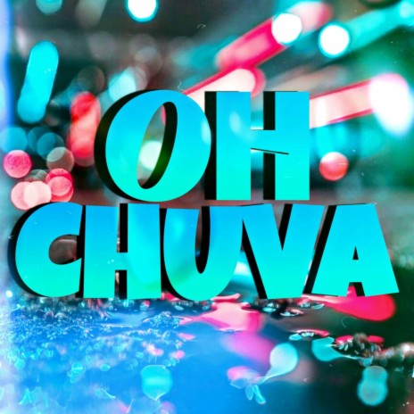Oh Chuva (FUNK) | Boomplay Music
