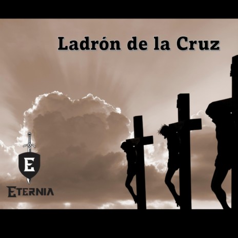 Eternia - Ladrón de la Cruz | Boomplay Music