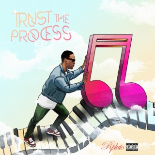 Trust the Process | Boomplay Music