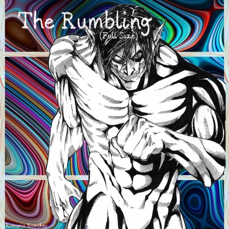 The Rumbling (Full Size)