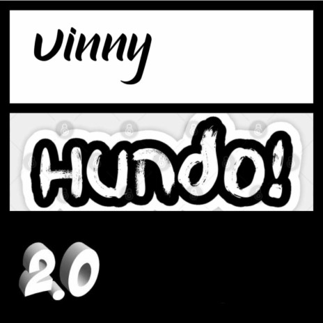 VinnyHundo2.0 | Boomplay Music