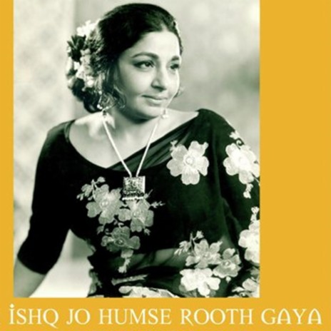 Wo Ishq Jo Hamse Rooth Gaya | Boomplay Music