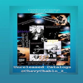 Chablo Unreleased Catalog