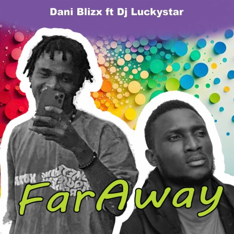 Far Away ft. Dj Luckystar | Boomplay Music