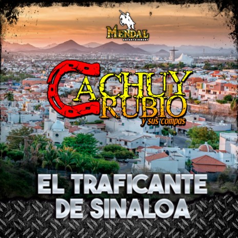 El Traficante De Sinaloa | Boomplay Music