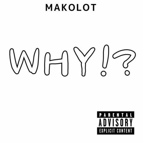 WHY!? | Boomplay Music