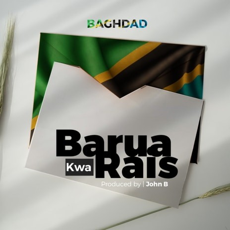 Barua Kwa Raisi | Boomplay Music