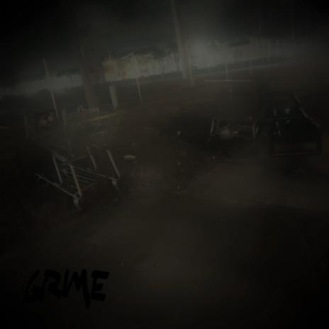 GRIME | Boomplay Music