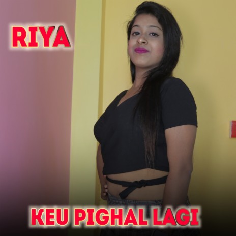 Keu Pighal Lagi | Boomplay Music