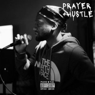 Prayer+Hustle lyrics | Boomplay Music