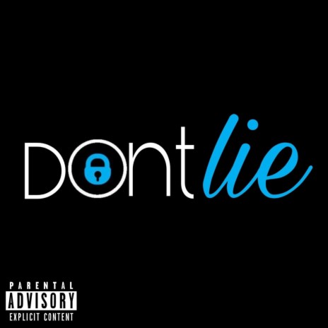 Don't Lie ft. Cory Jones | Boomplay Music