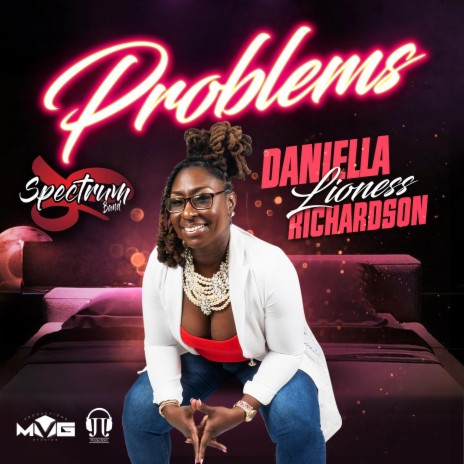 Problems ft. Daniella "Lioness" Richardson | Boomplay Music