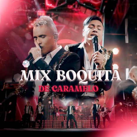 Mix Boquita de caramelo | Boomplay Music