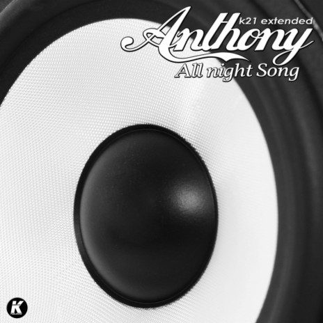 All Night Song (K21 Extended) | Boomplay Music