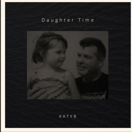 Daughter Time | Boomplay Music