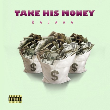 Take His Money | Boomplay Music