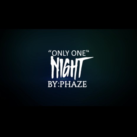 Only one night | Boomplay Music