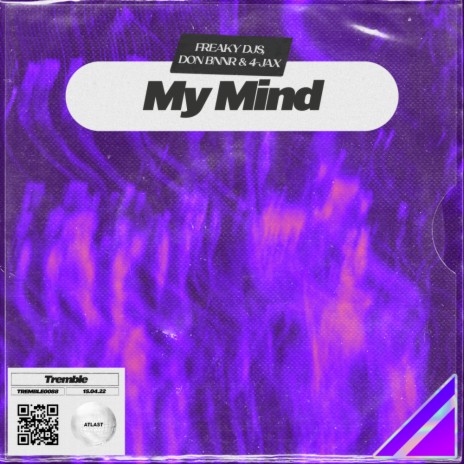My Mind ft. Don Bnnr & 4-Jax
