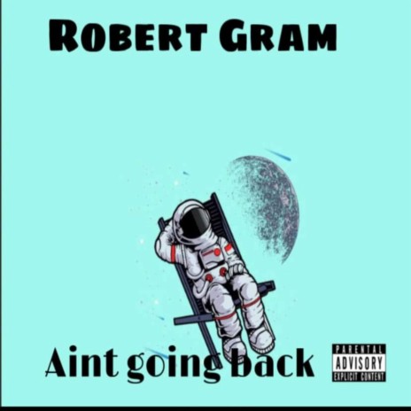 Aint going back | Boomplay Music
