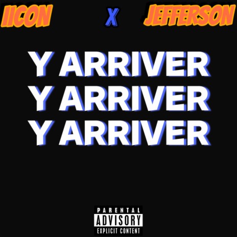Y Arriver | Boomplay Music
