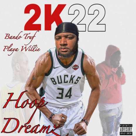 Hoop Dreamz ft. Playa Willie