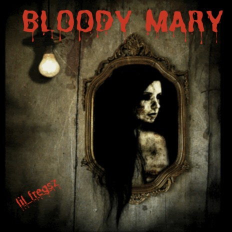 Bloody Mary | Boomplay Music