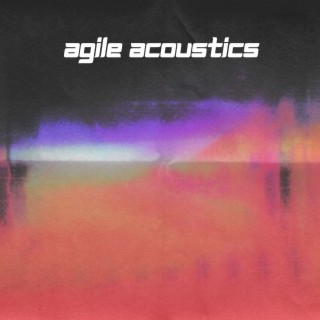 Agile Acoustics
