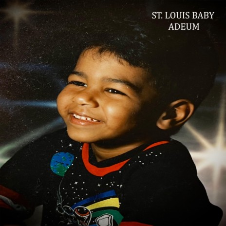 St. Louis Baby | Boomplay Music