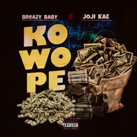 KOWOPE ft. Joji kae | Boomplay Music