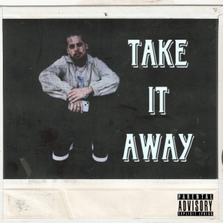 Take It Away